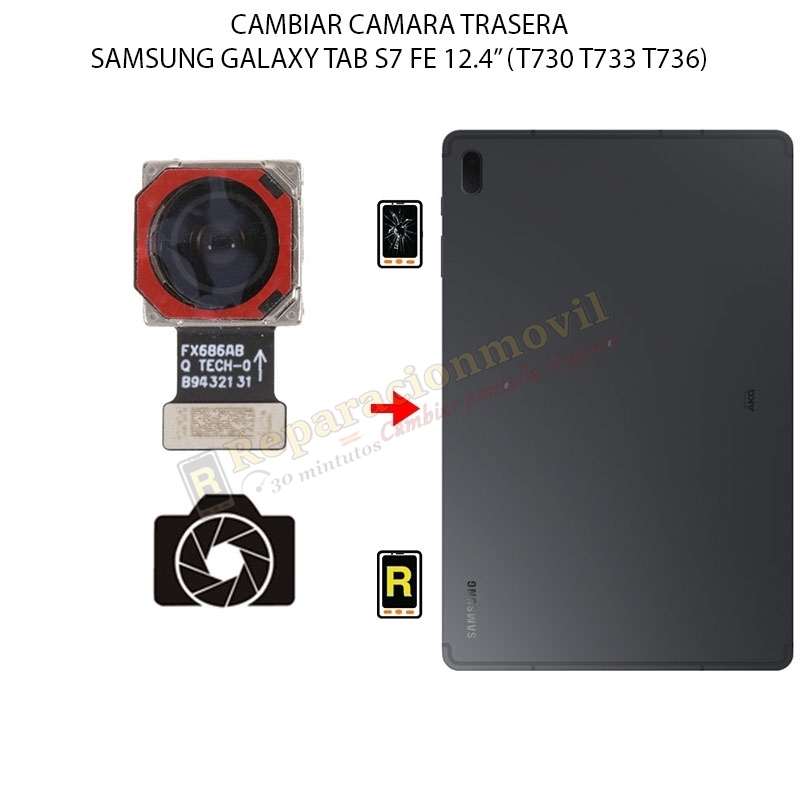 Cambiar Cámara Trasera Samsung Galaxy Tab S7 FE 12.4