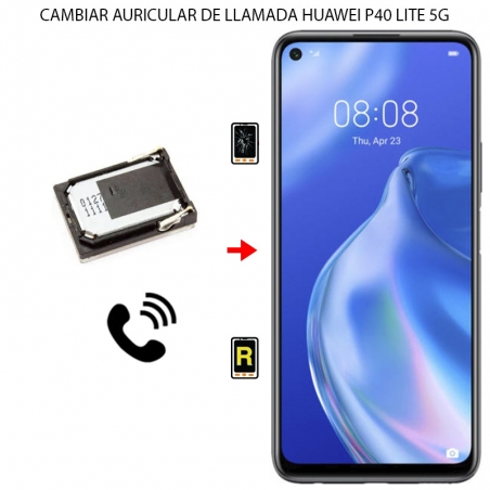 Cambiar Auricular de Llamada Huawei P40 Lite 5G