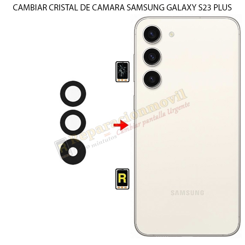 Cambiar Cristal Cámara Trasera Samsung Galaxy S23 Plus