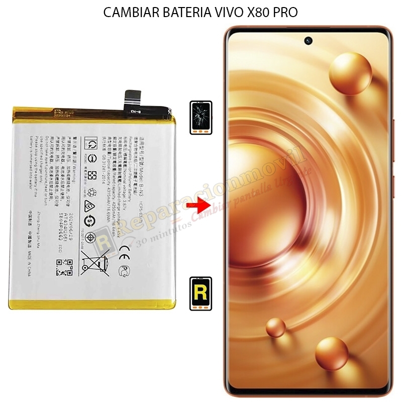 Cambiar Batería Vivo X80 Pro