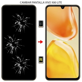 Cambiar Pantalla Vivo X80 Lite