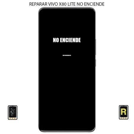 Reparar Vivo X80 Lite No Enciende