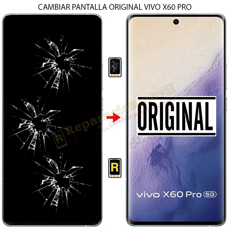 Cambiar Pantalla Original Vivo X60 Pro