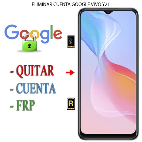 Eliminar Contraseña y Cuenta Google Vivo Y21