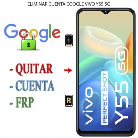 Eliminar Contraseña y Cuenta Google Vivo Y55 5G