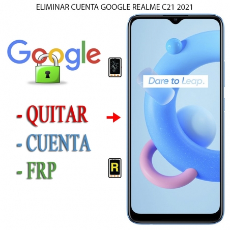 Eliminar Contraseña y Cuenta Google Realme C21 2021