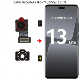 Cambiar Cámara Frontal Xiaomi 13 Lite