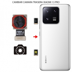 Cambiar Cámara Trasera Xiaomi 13 Pro