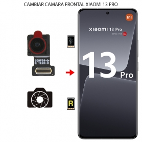 Cambiar Cámara Frontal Xiaomi 13 Pro
