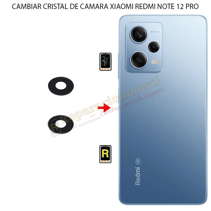 Cambiar Cristal Cámara Trasera Xiaomi Redmi Note 12 Pro
