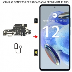Cambiar Conector de Carga Xiaomi Redmi Note 12 Pro