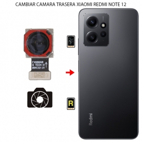 Cambiar Cámara Trasera Xiaomi Redmi Note 12