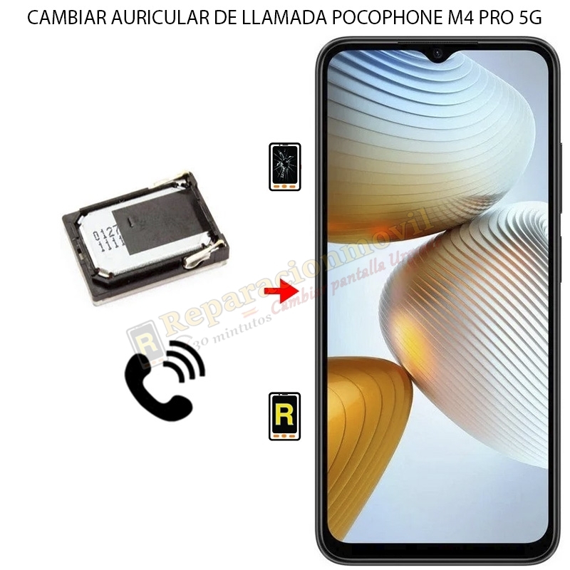 Cambiar Auricular de Llamada Xiaomi Poco M4 Pro 4G