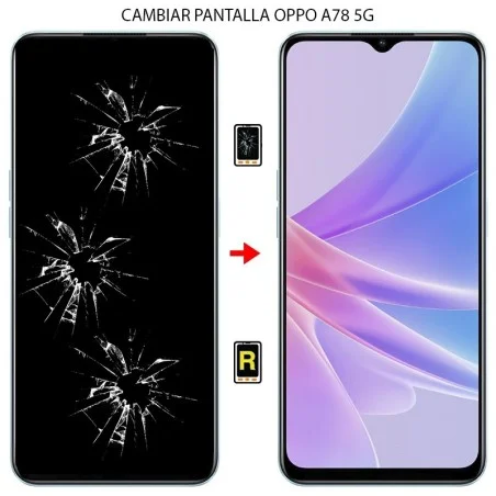 Cambiar Pantalla Oppo A78 5G