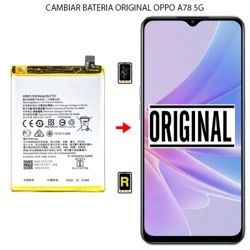 Cambiar Batería Original Oppo A78 5G