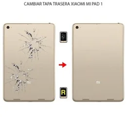 Cambiar Tapa Trasera Xiaomi Mi Pad 1
