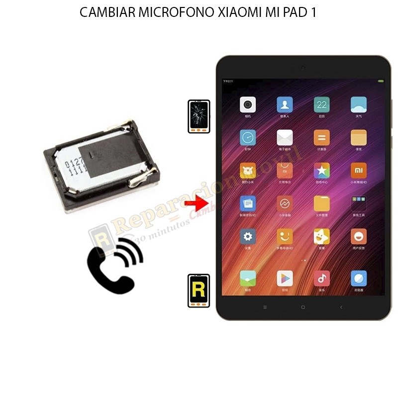 Cambiar Microfono Xiaomi Mi Pad 1