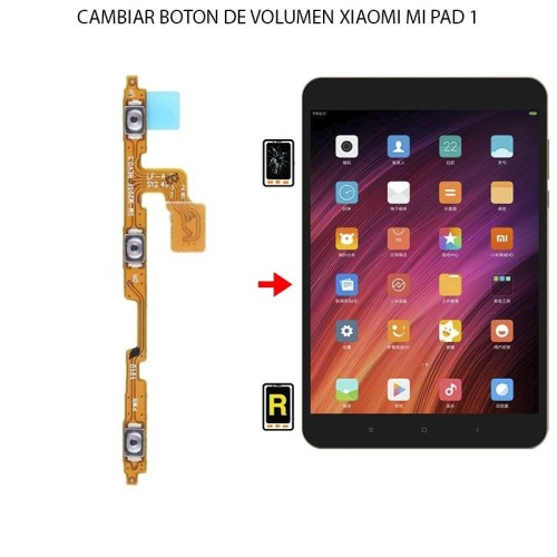 Cambiar Botón De Volumen Xiaomi Mi Pad 1
