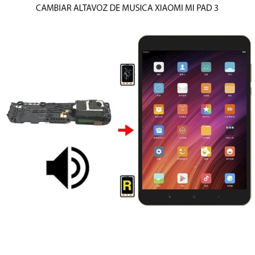 Cambiar Altavoz De Música Xiaomi Mi Pad 3