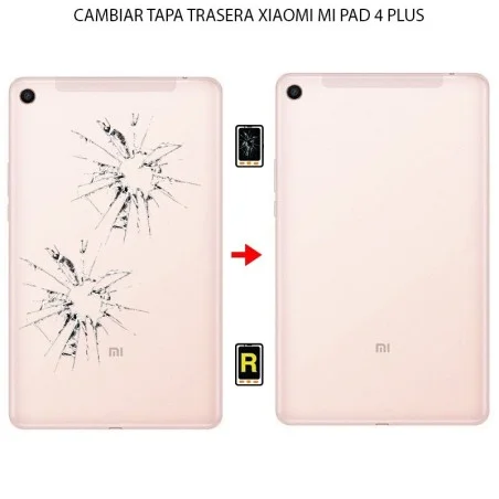 Cambiar Tapa Trasera Xiaomi Mi Pad 4 Plus