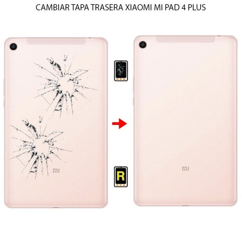 Cambiar Tapa Trasera Xiaomi Mi Pad 4 Plus