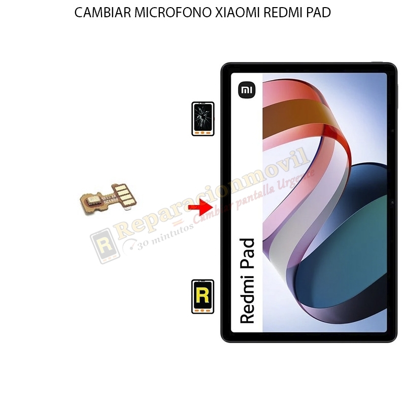 Cambiar Microfono Xiaomi Redmi Pad