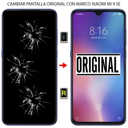 Cambiar Pantalla Original Con Marco Xiaomi Mi 9 SE