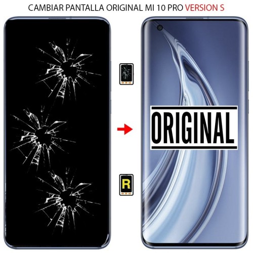Cambiar Pantalla Original Xiaomi Mi 10 Pro Versión S