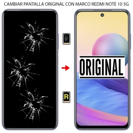 Cambiar Pantalla Xiaomi Redmi Note 10 5G Original Con Marco