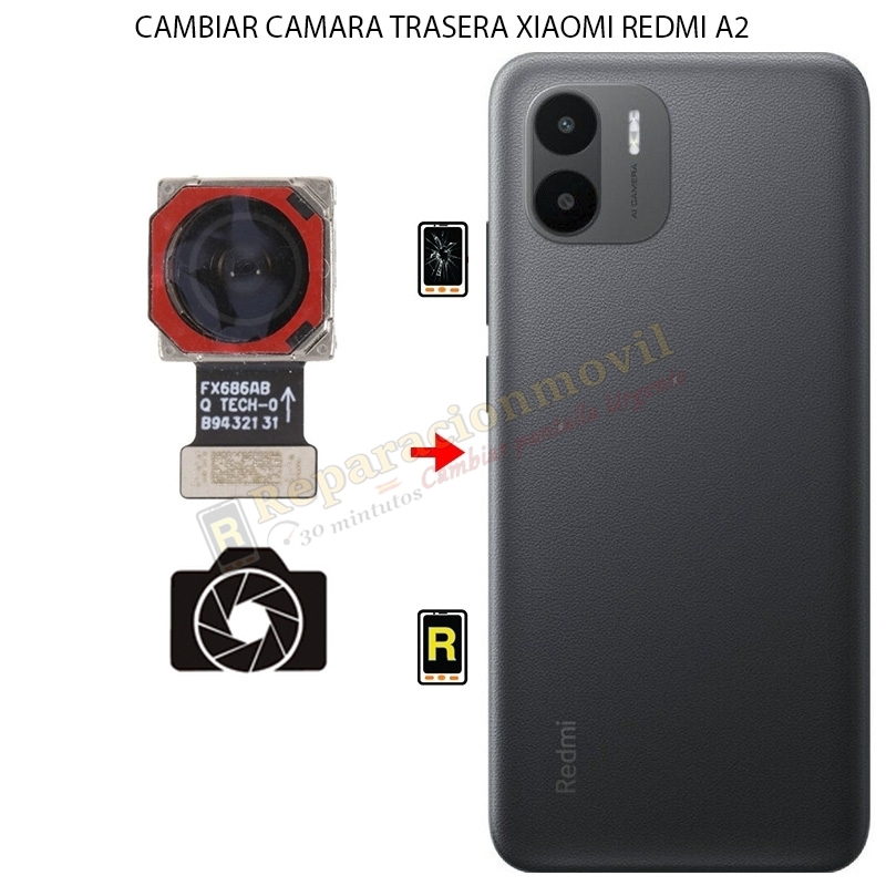 Cambiar Cámara Trasera Xiaomi Redmi A2