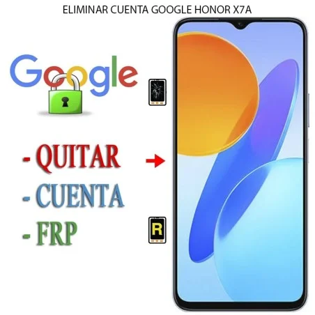 Eliminar Contraseña y Cuenta Google Honor X7a