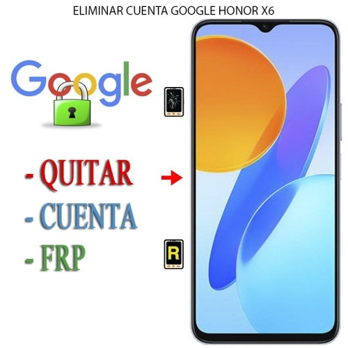 Eliminar Contraseña y Cuenta Google Honor X6