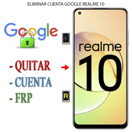 Eliminar Contraseña y Cuenta Google Realme 10