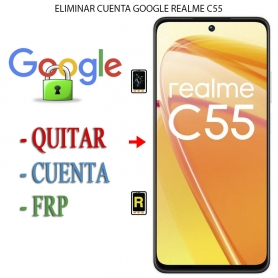 Eliminar Contraseña y Cuenta Google Realme C55