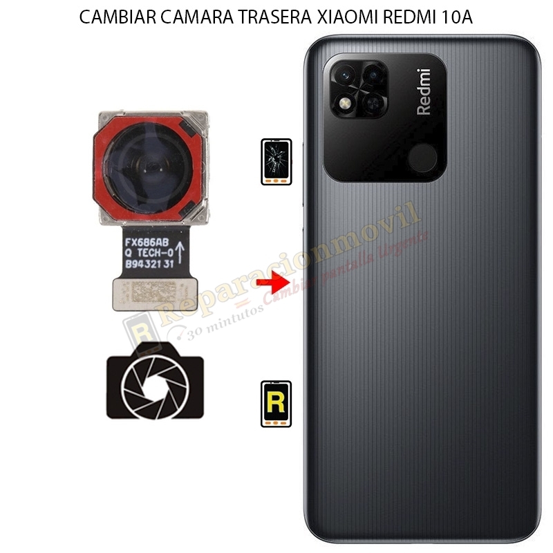 Cambiar Cámara Trasera Xiaomi Redmi 10A
