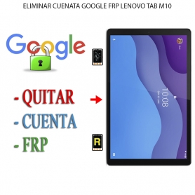 Eliminar Contraseña y Cuenta Google Lenovo Tab M10