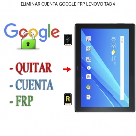 Eliminar Contraseña y Cuenta Google Lenovo Tab 4 10
