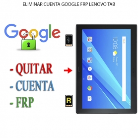 Eliminar Contraseña y Cuenta Google Lenovo Tab 3 10