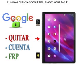 Eliminar Contraseña y Cuenta Google Lenovo Yoga Tab 11