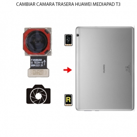 Cambiar Cámara Trasera Huawei MediaPad T3 10