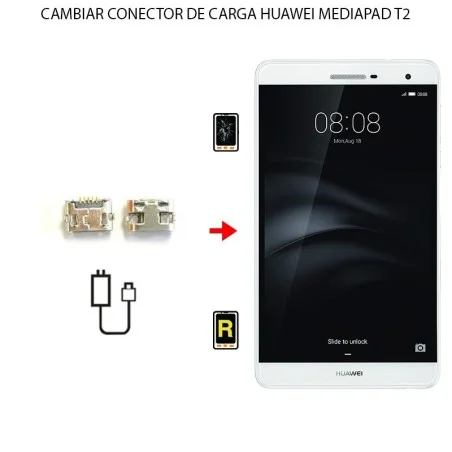 Cambiar Conector De Carga Huawei MediaPad T2 10 Pro