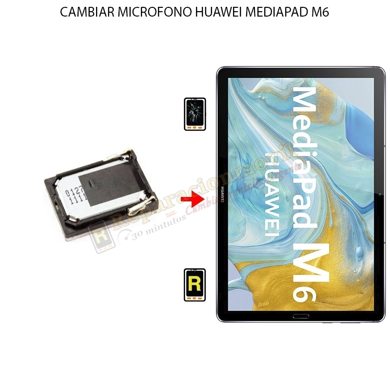 Cambiar Microfono Huawei MediaPad M6 10.8