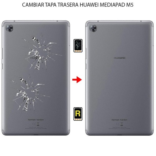 Cambiar Tapa Trasera Huawei MediaPad M5 10