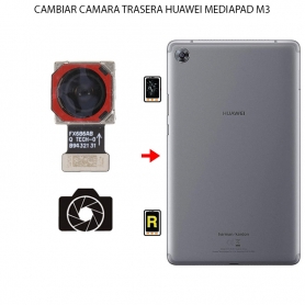 Cambiar Cámara Trasera Huawei MediaPad M3 8.4