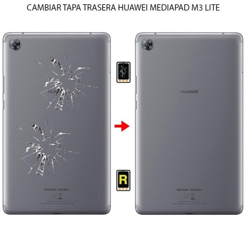 Cambiar Tapa Trasera Huawei MediaPad M3 Lite 8