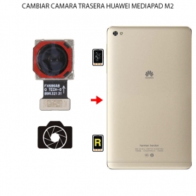 Cambiar Cámara Trasera Huawei MediaPad M2 8