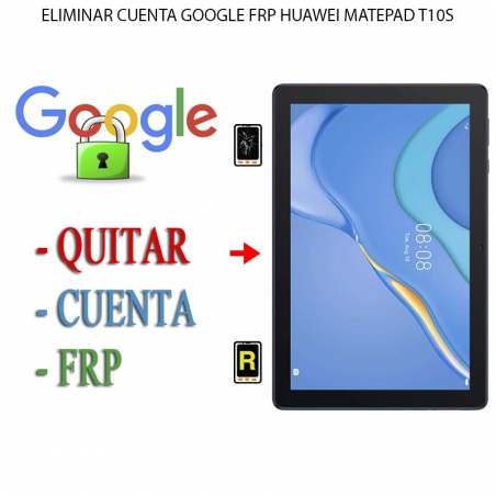 Eliminar Contraseña y Cuenta Google Huawei MatePad T10S