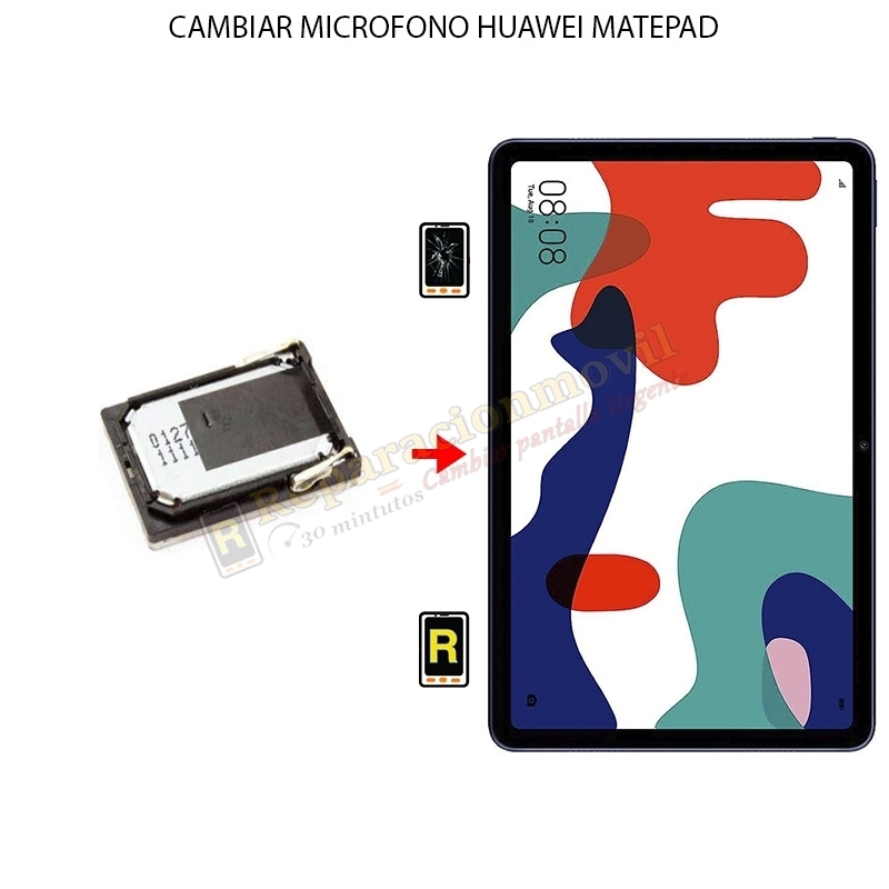 Cambiar Microfono Huawei MatePad 10.4