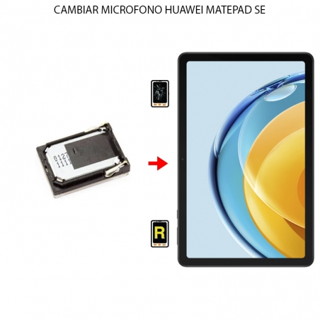 Cambiar Microfono Huawei MatePad SE