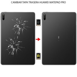 Cambiar Tapa Trasera Huawei MatePad Pro 10.8 2021